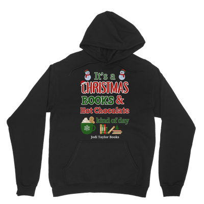 It's a Christmas Books and Hot Chocolate Kind of Day (UK) Classic Adult Hoodie up to 5XL