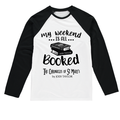 My Weekend Is All Booked Baseball Long Sleeve T-Shirt