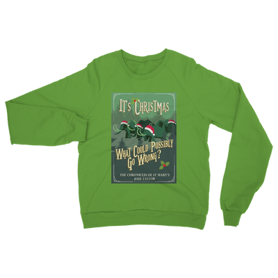 It's Christmas - What Could Possibly Go Wrong? (UK) Classic Adult Sweatshirt up to 5XL