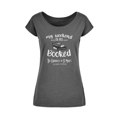 My Weekend Is All Booked Wide Neck Womens T-Shirt XS-5XL