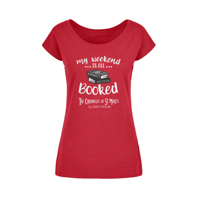 My Weekend Is All Booked Wide Neck Womens T-Shirt XS-5XL