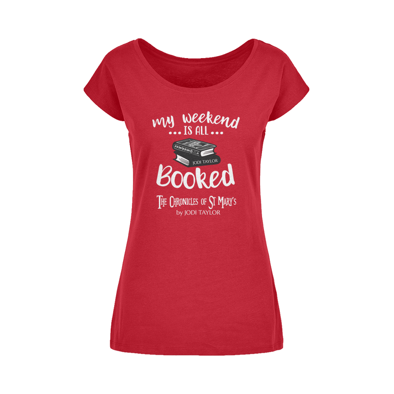 My Weekend Is All Booked Wide Neck Womens T-Shirt XS-5XL