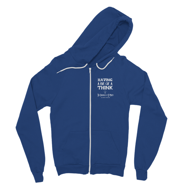 Having A Bit Of A Think Classic Adult Zip Hoodie