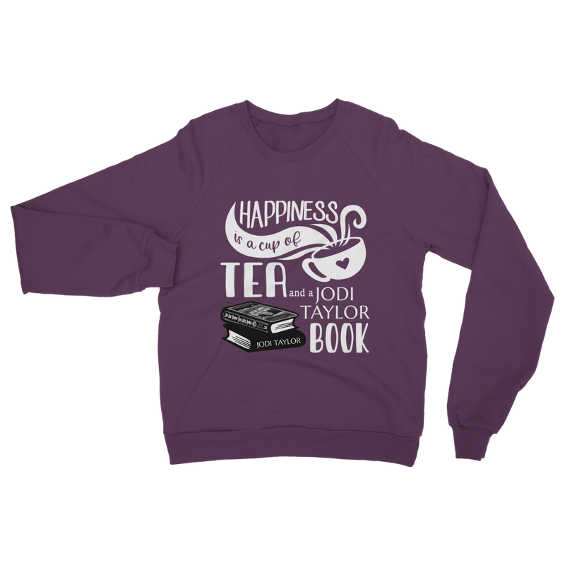 Happiness is a Cup of Tea and a Jodi Taylor Book Classic Adult Sweatshirt up to 5XL