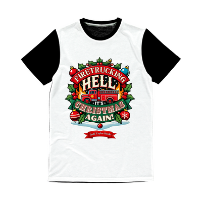 Firetrucking Hell - It's Christmas Again! (UK) Classic Panel T-Shirt