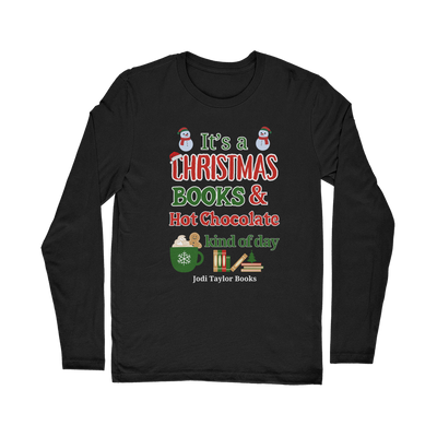 It's a Christmas Books and Hot Chocolate Kind of Day (UK) Classic Long Sleeve T-Shirt