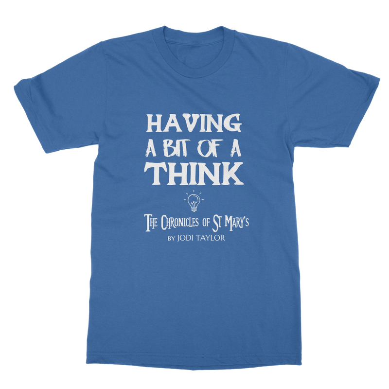 Having A Bit Of A Think Classic Adult T-Shirt up to 5XL