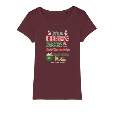 It's a Christmas Books and Hot Chocolate Kind of Day (UK) Organic Jersey Womens T-Shirt