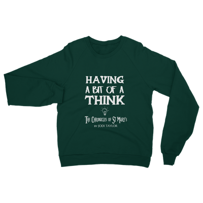 Having A Bit Of A Think Classic Adult Sweatshirt up to 5XL