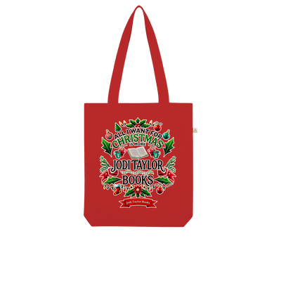 All I Want For Christmas is More Jodi Taylor Books (UK) Organic Tote Bag