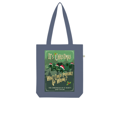 It's Christmas - What Could Possibly Go Wrong? (UK) Organic Tote Bag