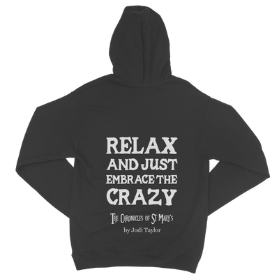 Relax and Just Embrace the Crazy Classic Adult Zip Hoodie