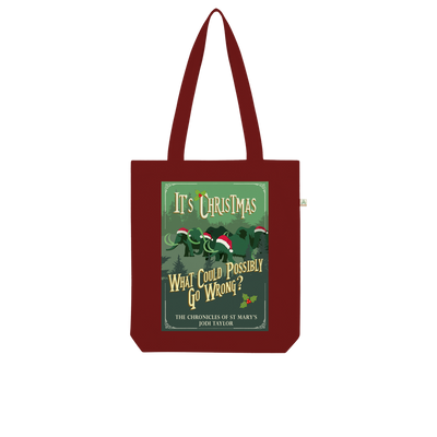 It's Christmas - What Could Possibly Go Wrong? (UK) Organic Tote Bag