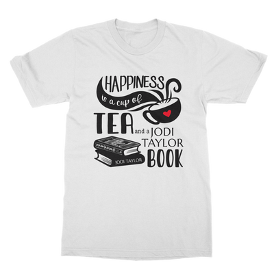 Happiness is a Cup of Tea and a Jodi Taylor Book Classic Adult T-Shirt up to 5XL