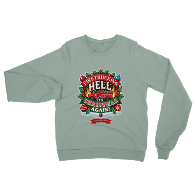 Firetrucking Hell - It's Christmas Again! (UK) Classic Adult Sweatshirt up to 5XL