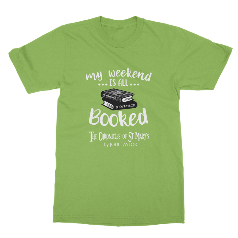 My Weekend Is All Booked Classic Adult T-Shirt up to 5XL