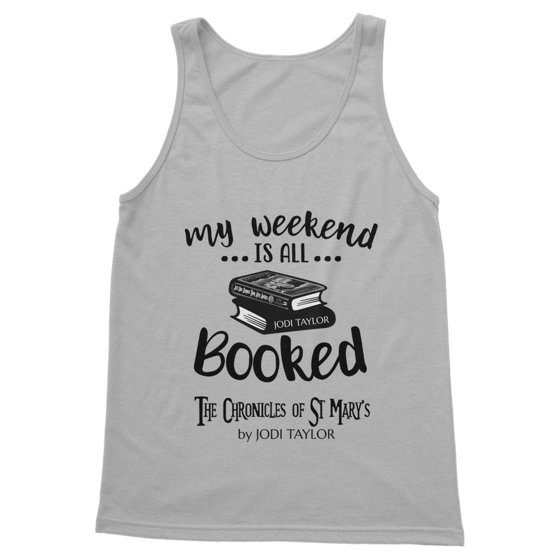 My Weekend Is All Booked Classic Adult Vest Top