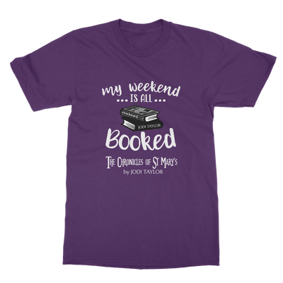 My Weekend Is All Booked Classic Adult T-Shirt up to 5XL