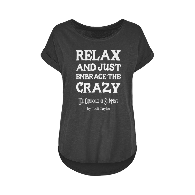 Relax and Just Embrace the Crazy Women&