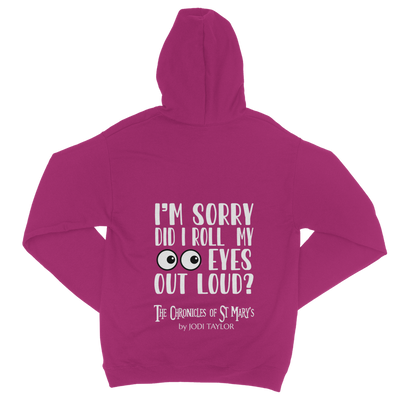 I'm Sorry Did I Roll My Eyes Out Loud? Classic Adult Zip Hoodie