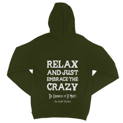 Relax and Just Embrace the Crazy Classic Adult Zip Hoodie