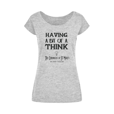 Having A Bit Of A Think Wide Neck Womens T-Shirt XS-5XL