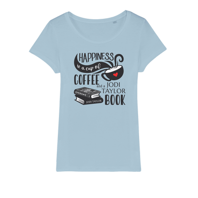 Happiness is a Cup of Coffee and a Jodi Taylor Book Organic Jersey Womens T-Shirt