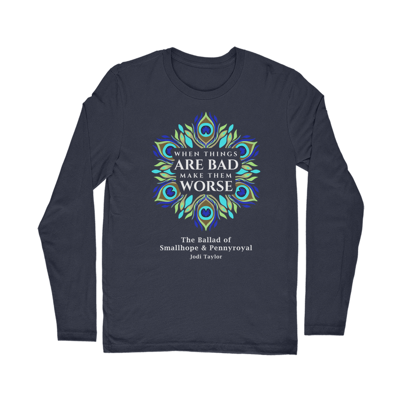 When Things Are Bad Make Them Worse (UK) Classic Long Sleeve T-Shirt