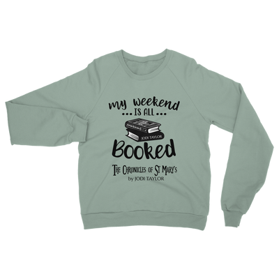 My Weekend Is All Booked Classic Adult Sweatshirt up to 5XL