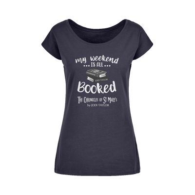 My Weekend Is All Booked Wide Neck Womens T-Shirt XS-5XL