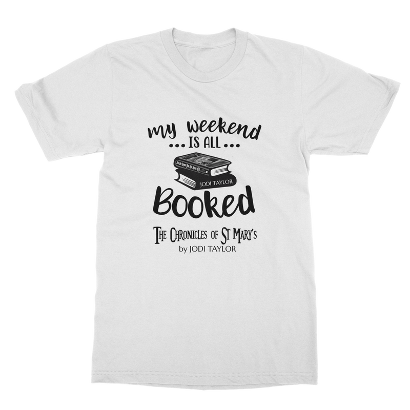 My Weekend Is All Booked Classic Adult T-Shirt up to 5XL