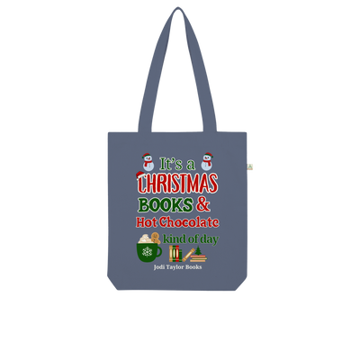 It's a Christmas Books and Hot Chocolate Kind of Day (UK) Organic Tote Bag