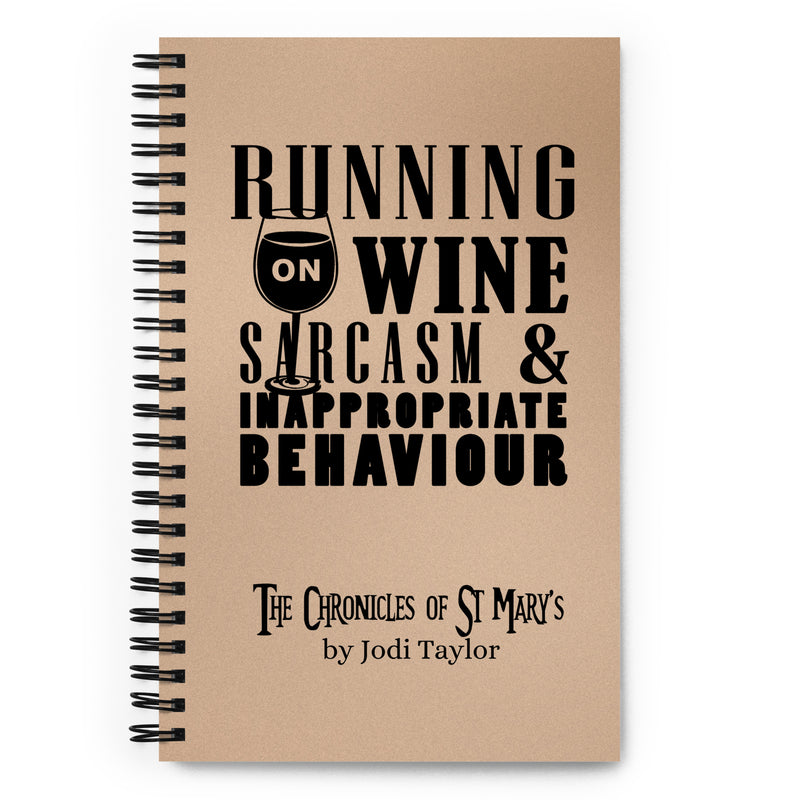 Running on Wine, Sarcasm and Inappropriate Behaviour Spiral Bound Notebook (Europe & USA)