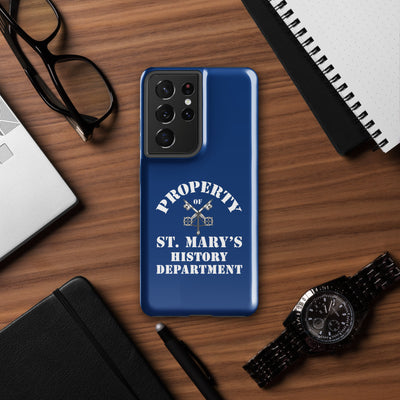 Property of St Mary's History Department Tough case for Samsung® (UK, Europe, USA, Canada, Australia, and New Zealand)