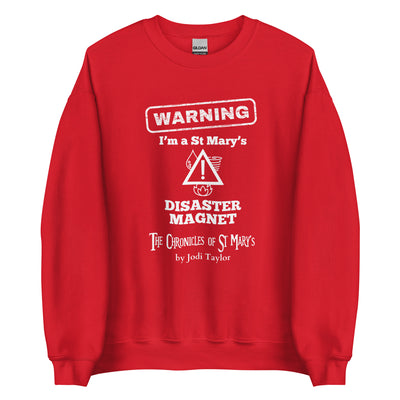 Warning! I'm a St Mary's Disaster Magnet Unisex Sweatshirt up to 5XL (UK, Europe, USA, Canada and Australia)
