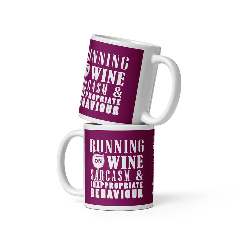 Running on Wine, Sarcasm and Inappropriate Behaviour Mug available in 3 sizes (UK, Europe, USA, Canada and Australia)