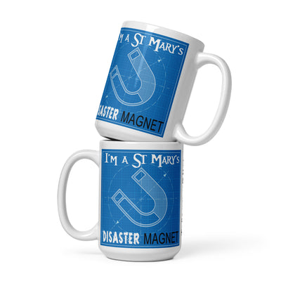 I'm a St Mary's Disaster Magnet Mug available in 3 sizes (UK, Europe, USA, Canada, Australia)