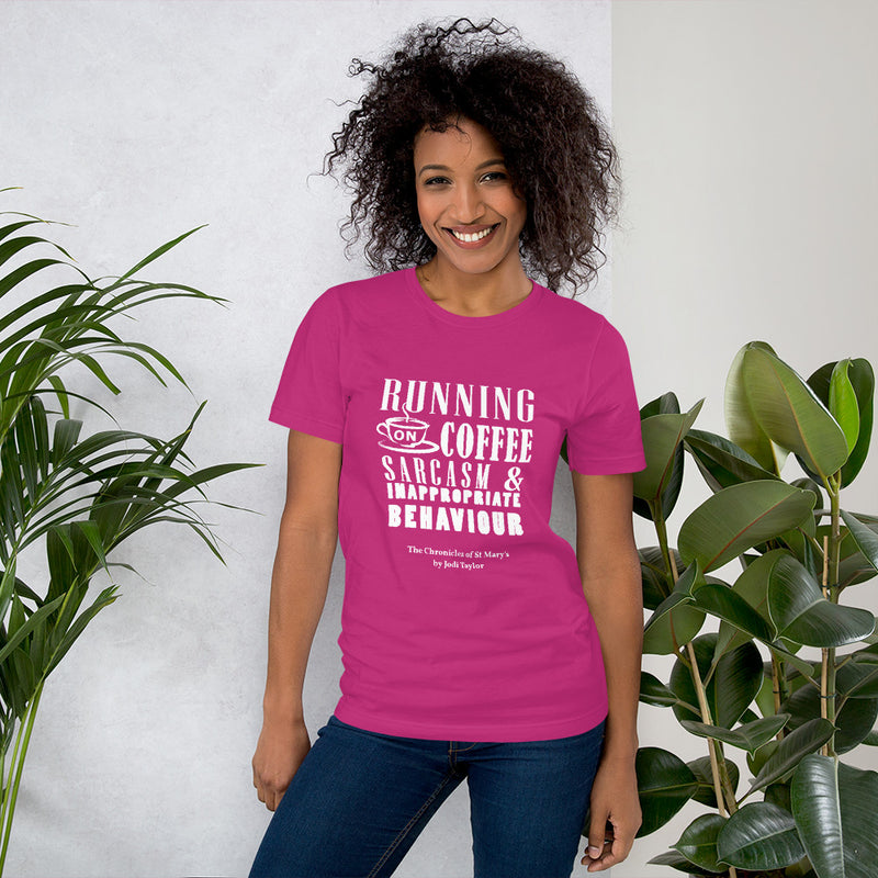 Running on Coffee Sarcasm and Inappropriate Behaviour Short-Sleeve Unisex T-Shirt - Jodi Taylor Books