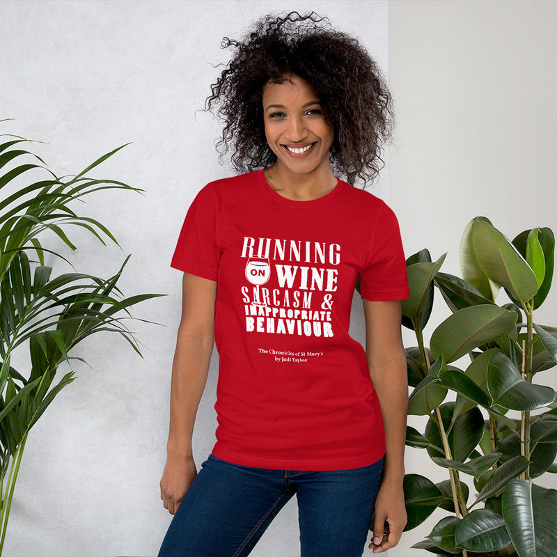 Running on Wine Sarcasm and Inappropriate Behaviour Short-Sleeve Unisex T-Shirt - Jodi Taylor Books