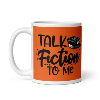 Talk Fiction To Me Mug (UK, Europe, USA, Canada, Australia) - Jodi Taylor Books